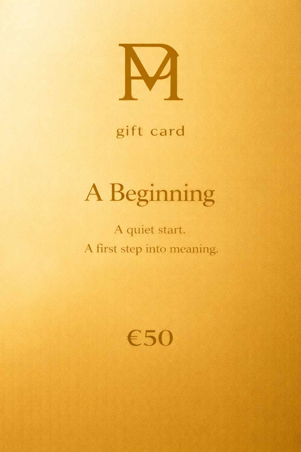 Polmadeva gift card A Beginning (€50), gold minimal design with PM monogram